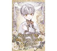 Beloved by the Male Lead’s Nephew: Volume IV (Light Novel): 4