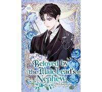 Beloved by the Male Lead's Nephew: Volume III (Light Novel): 3