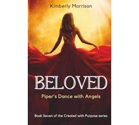 Beloved: Piper's Dance with Angels