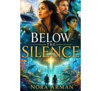 BELOW THE SILENCE