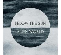 Below the Sun Alien World (CD) Album