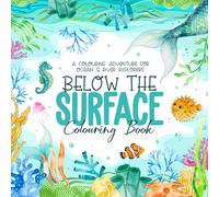 Below the Surface: Colouring Book