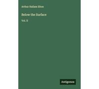 Below the Surface: Vol. II