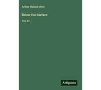 Below the Surface: Vol. III
