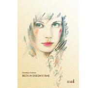 Beltà in disegni e rime