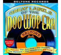 Beltone Records: Great Labels of the Doo Wop