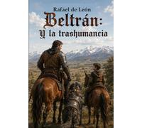 Beltrán: Hierro y sal - Novela histórica de mar, comercio y supervivencia