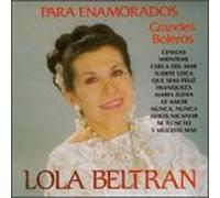 Beltran, Lola - Grandes Boleros Para Enamorado