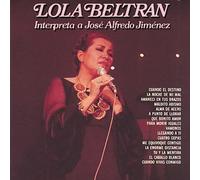 Beltran, Lola - Interpreta A Jose Alfredo Jimenez