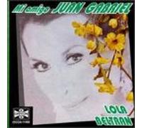Beltran, Lola - Mi Amigo Juan Gabriel