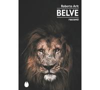 Belve [Paperback] [Aug 26, 2025] Arlt, Roberto