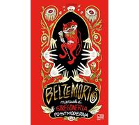 Belzemorio. Manuale Di Stregoneria Postmoderna - - 2024