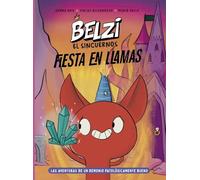 Belzi el Sincuernos 3. Fiesta en llamas