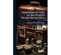 Bemerkungen Ã1/4ber die Brownsche Praxis, Erster Theil