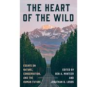 Ben A. Minteer The Heart of the Wild (Copertina rigida)