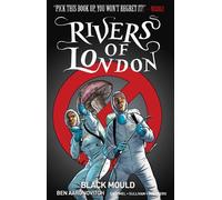 Ben Aaronovitch Andrew Cartme Rivers of London Volume 3: Black Moul (Tascabile)