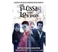 Ben Aaronovitch Lee Sullivan A Die Flüsse von London - Graphic Novel (Tascabile)
