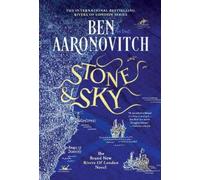 Ben Aaronovitch Stone and Sky (Copertina rigida) Rivers of London