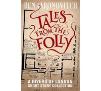 Ben Aaronovitch Tales from the Folly (Tascabile) (PRESALE 16/09/2025)