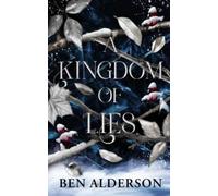 Ben Alderson A Kingdom of Lies (Tascabile)