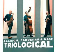 Ben Allison & Cardenas Steve & Nash Ted - Triological - Cd