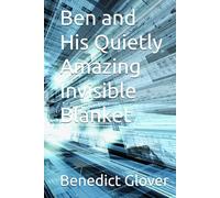 Ben and His Quietly Amazing Invisible Blanket