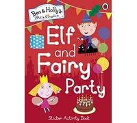 Ben and Hollys Little Kingdom Elf and Fairy Party