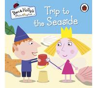 Ben and Holly's Little Kingdom: Trip to the Seaside