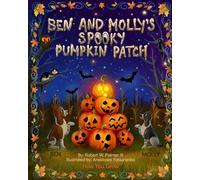 Ben And Molly's Spooky Pumpkin Patch: How You Grow