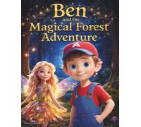 Ben and the Magical Forest Adventure