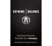 Ben Askren Joe De Sena David Sacks Ph.D. Extreme Balance (Tascabile)