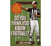 Ben Austro So You Think You Know Football? (Tascabile)