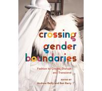 Ben Barry Crossing Gender Boundaries (Tascabile)