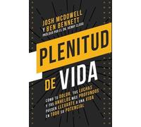 Ben Bennett Josh McDowell Plenitud de vida Softcover Free to Thrive (Tascabile)