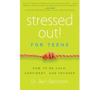 Ben Bernstein Stressed Out For Teens (Tascabile)