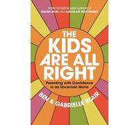 Ben Blair Gabrielle Stanley Blair The Kids Are All Right (Tascabile)