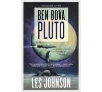 Ben Bova Les Johnson Pluto (Copertina rigida) Outer Planets Trilogy