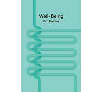 Ben Bradley Well-Being (Tascabile) Key Concepts in Philosophy