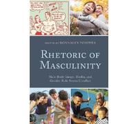 ben Brandley Rhetoric of Masculinity (Tascabile)