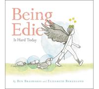 Ben Brashares Elizabeth Bergeland Being Edie Is Hard Today (Copertina rigida)