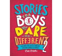 Ben Brooks Brooks B Stories for Boys Who Dare to Be Different (Copertina rigida)