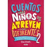 Ben Brooks Cuentos para niños que se atreven a ser diferentes (Copertina rigida)