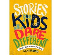 Ben Brooks Stories for Kids Who Dare to be Different (Copertina rigida)