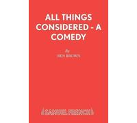 Ben Brown All Things Considered (Tascabile) Acting Edition S.