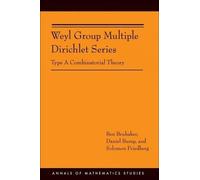Ben Brubaker Daniel Bump Solomon Fri Weyl Group Multiple Dirichlet (Tascabile)