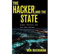 Ben Buchanan The Hacker and the State (Copertina rigida)
