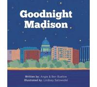 Ben Buelow Angie Buelow Goodnight Madison (Copertina rigida)