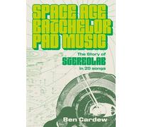 Ben Cardew Space Age Batchelor Pad Music (Tascabile) (PRESALE 20/03/2026)