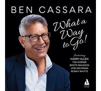 Ben Cassara What A Way To Go (CD)