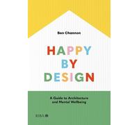 Ben Channon Happy by Design (Tascabile)